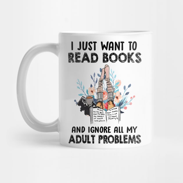 I I Just Want To Read Books And Ignore All My Adult Problem by cobiepacior